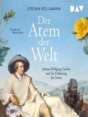 cover image of Der Atem der Welt. Johann Wolfgang Goethe und die Erfahrung der Natur